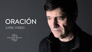 Oración | Marcos Vidal feat. Lupo Vidal, Necko Vidal, Joel Vidal (Video Lyric) chords