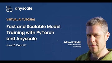 Fast and Scalable Model Training with PyTorch and Ray