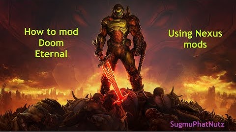 How to mod doom eternal using nexus mods