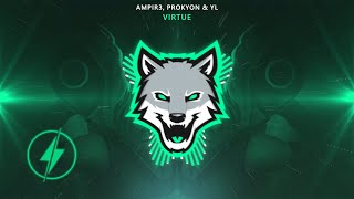 ampir3, Prokyon & YL - Virtue