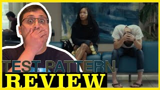 Test Pattern (2021) | Unnerving Dramatic Thriller | Movie Review