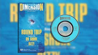 DIMENSION - ROUND TRIP (1992) Full Album