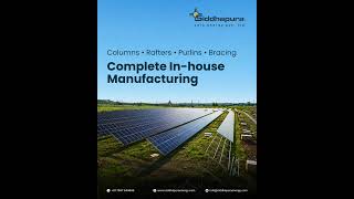 Columns, Rafters, Purlins, Bracing - High Tech Manufacturing Unit of Siddhapura Solo Energy Pvt Ltd