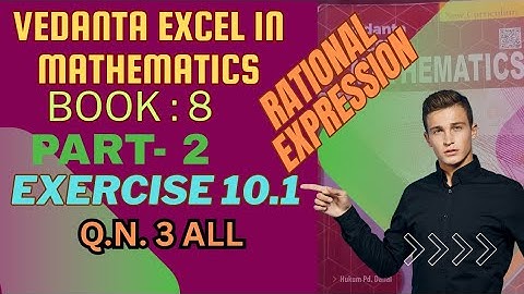 Rational Expression of class 8 |Reduce the rational  in lowest form | exe:10.1 | QN 3| vedanta book