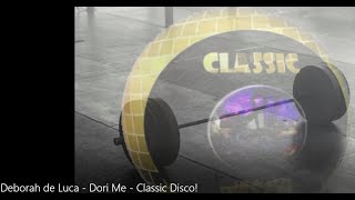Deborah de Luca - Dori Me (Classic Disco)