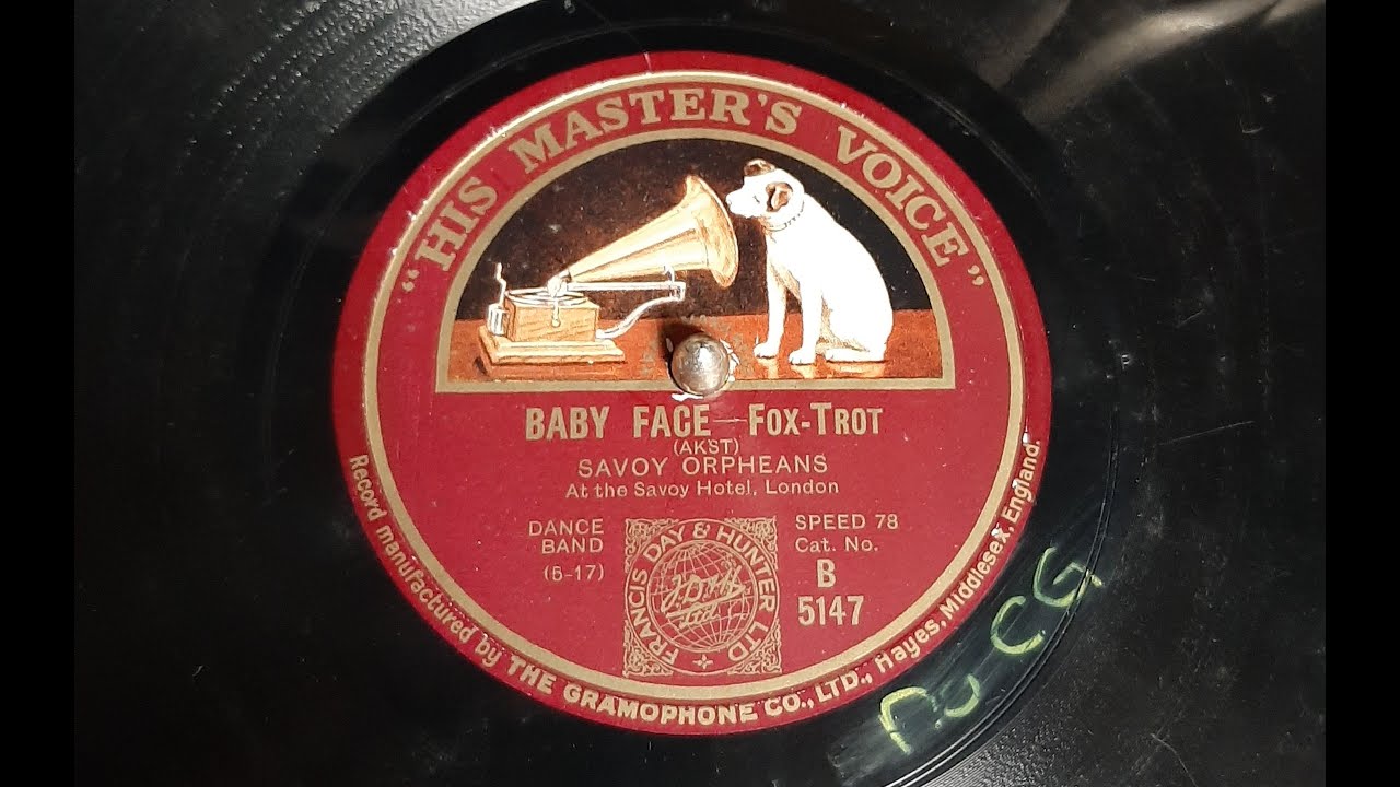 Baby Face by Savoy Orpheans HMV cir 1926 (Electrola 101) - YouTube