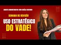 Revisão 2ª fase OAB - Direito Administrativo - Como usar o vade mecum