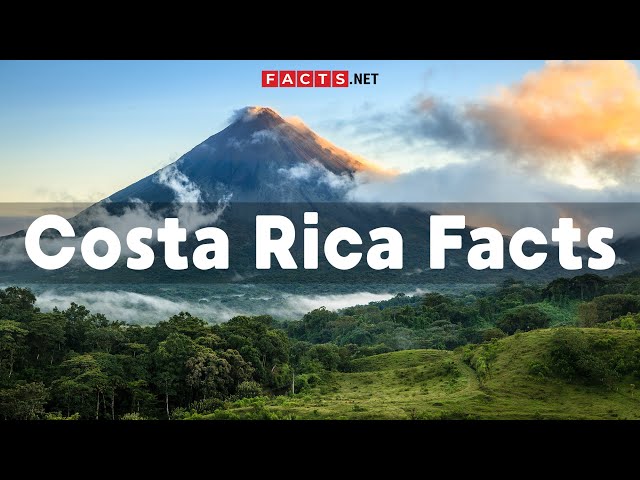 Pura Vida! Facts About Costa Rica, Home Of The Happiest People On Earth class=