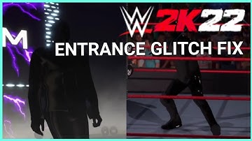 WWE2K22 - Create A Wrestler Entrance Glitch (How To Fix)