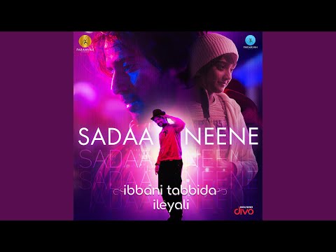Sadaa Neene (From "Ibbani Tabbida Ileyali")