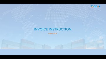 Invoice Instruction User Guide | ODeX Tutorials