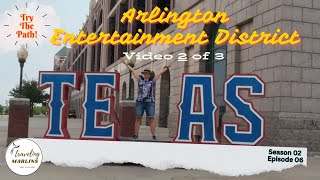 Arlington Video 2 of 3: Entertainment District Reveals Secret PATH! (S2E6) by Traveling Marlins 93 views 11 months ago 12 minutes, 34 seconds