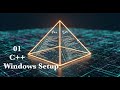 01 🚀 ULTIMATE C++ WINDOWS SETUP: Visual Studio, MSVC & All Tools You Need