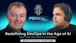 Beyond DevOps: Building in the Age of AI | GovAI.fm Podcast with Andre Kaminski