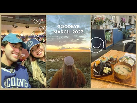 March 2023 Recap ⋮ Table For One Days and a Canucks Game