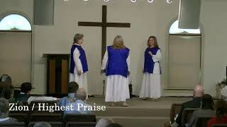“Zion/ Highest Praise”