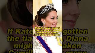 Download Lagu If Kate hadn't gotten the tiara back, Diana might have taken Camilla to her grave#diana #camilla MP3