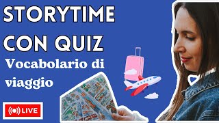 01_LIVE: VIAGGIARE Storytime e tanti quiz interattivi