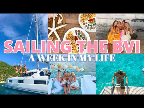 Week in my Life Travel Vlog: BVI GIRLS TRIP with Navigare Yachting