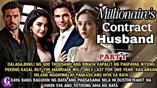 PART 1|DALAGA BINILI NG 500 THOUSAND ANG BINATA KAPALIT NG PEKENG KASAL|MILLIONAIRE'S CONTRACT WIFE