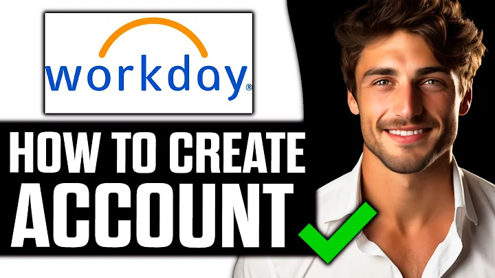 How To Create Workday Account (2025) - Full Guide