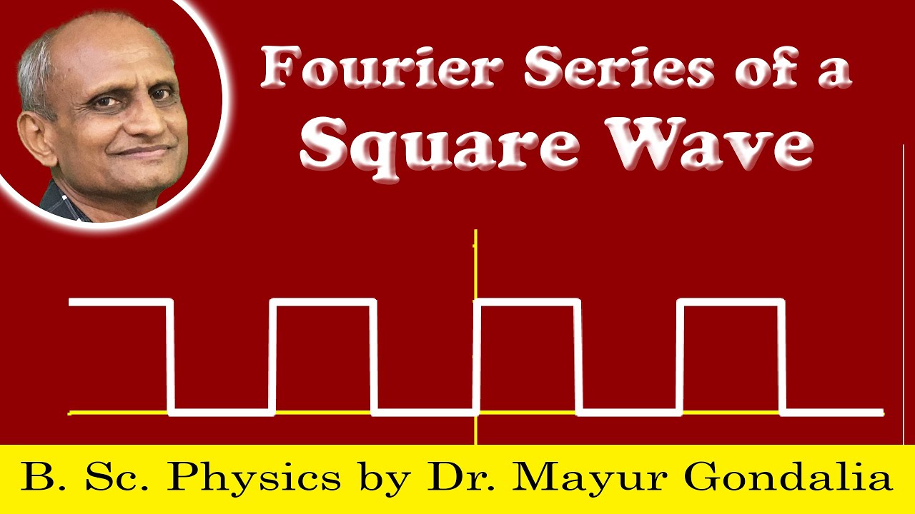 Fourier Series of Square Wave Signal | Fourier Series of Different ...