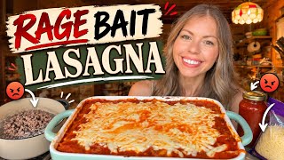RAGE BAIT LASAGNA 😂 I Broke Every Italian Cooking Rule