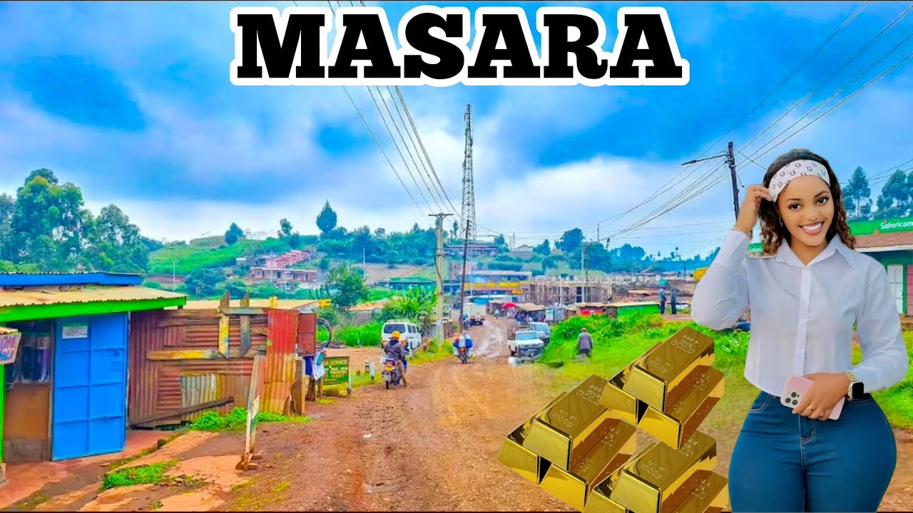 Masara; Kenya’s gold rush town that never sleeps, flows in millions but still drowns in poverty!