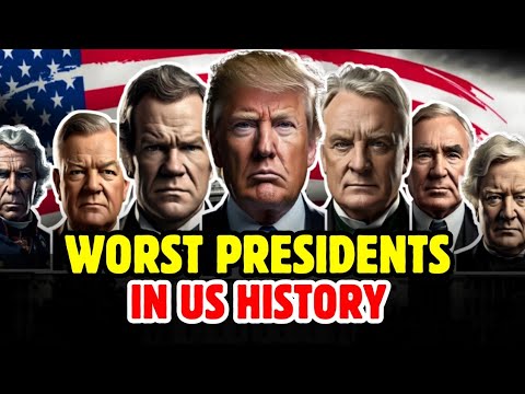 10 Worst Presidents In US History - YouTube