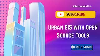Urban GIS Masterclass | Advanced QGIS Hands-On Training