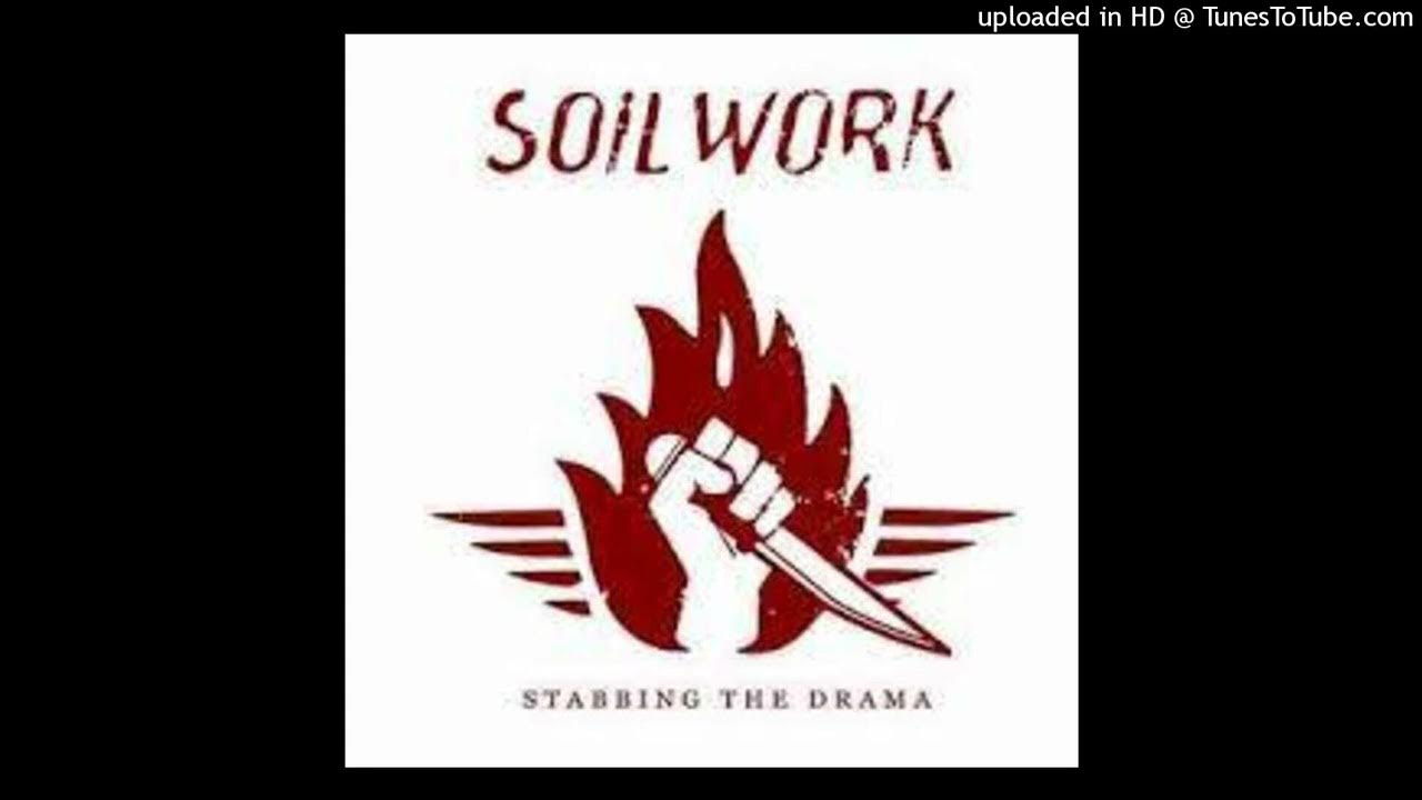 Soilwork - Stabbing The Drama Soilwork - Stabbing The Drama