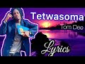 Tom Dee - Tetwasoma (Official 4K Lyrics Video) New Latest Trending TikTok Ugandan Music 2022 #Kanso