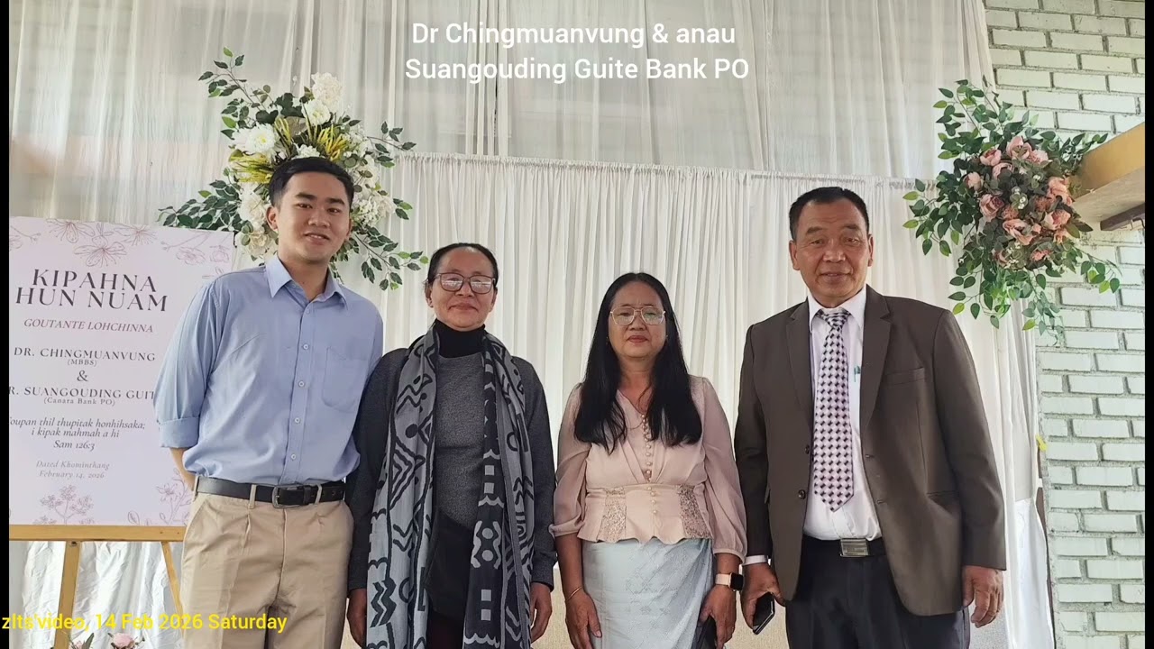Dr Chingmuanvung & anau Suangouding Guite Bank PO kipahpihna, photos :