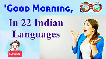 Good morning in 22 languages #languages #india #goodmorning #viral #lockdown #education