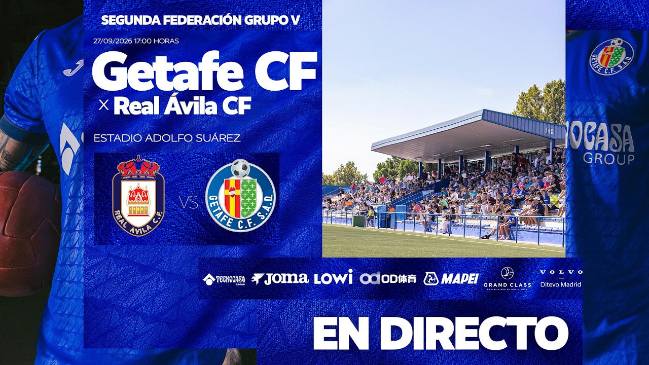 Real Γvila vs Getafe CF 'B'