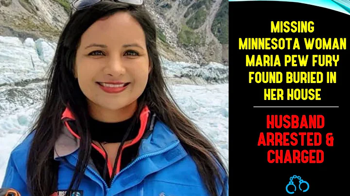 Maria Pew Fury -Missing Minnesota Woman Found Buri...