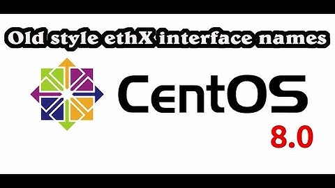 Centos 8 - How to enable old style ethX network interfaces names