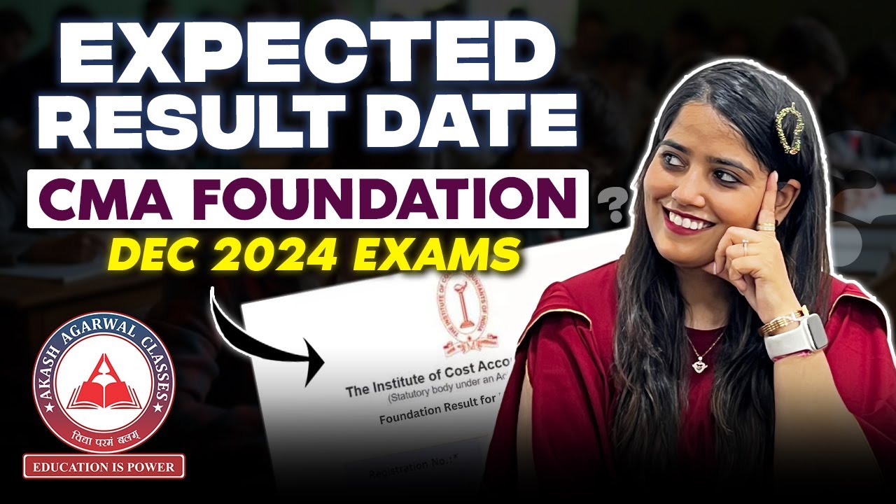 What's the Expected Result Date for CMA Foundation Dec 2024 Attempt ...