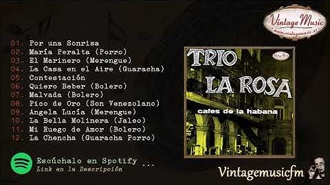Trío La Rosa. Cafes de la Habana, Boleros y Canciones con las Voces de Antaño, Colección iLatina
