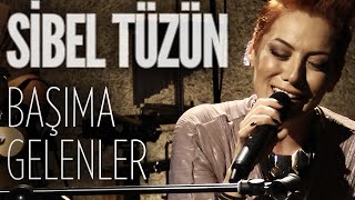 Sibel Tüzün - Başıma Gelenler (JoyTurk Akustik)