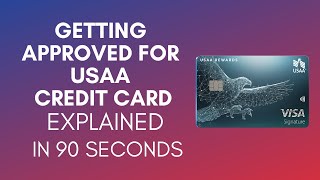 How To Get Approved For Usaa Credit Card 2024