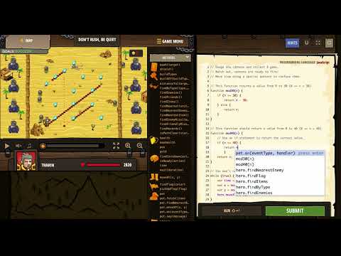 CodeCombat - Don't Rush Be Quiet - JavaScript
