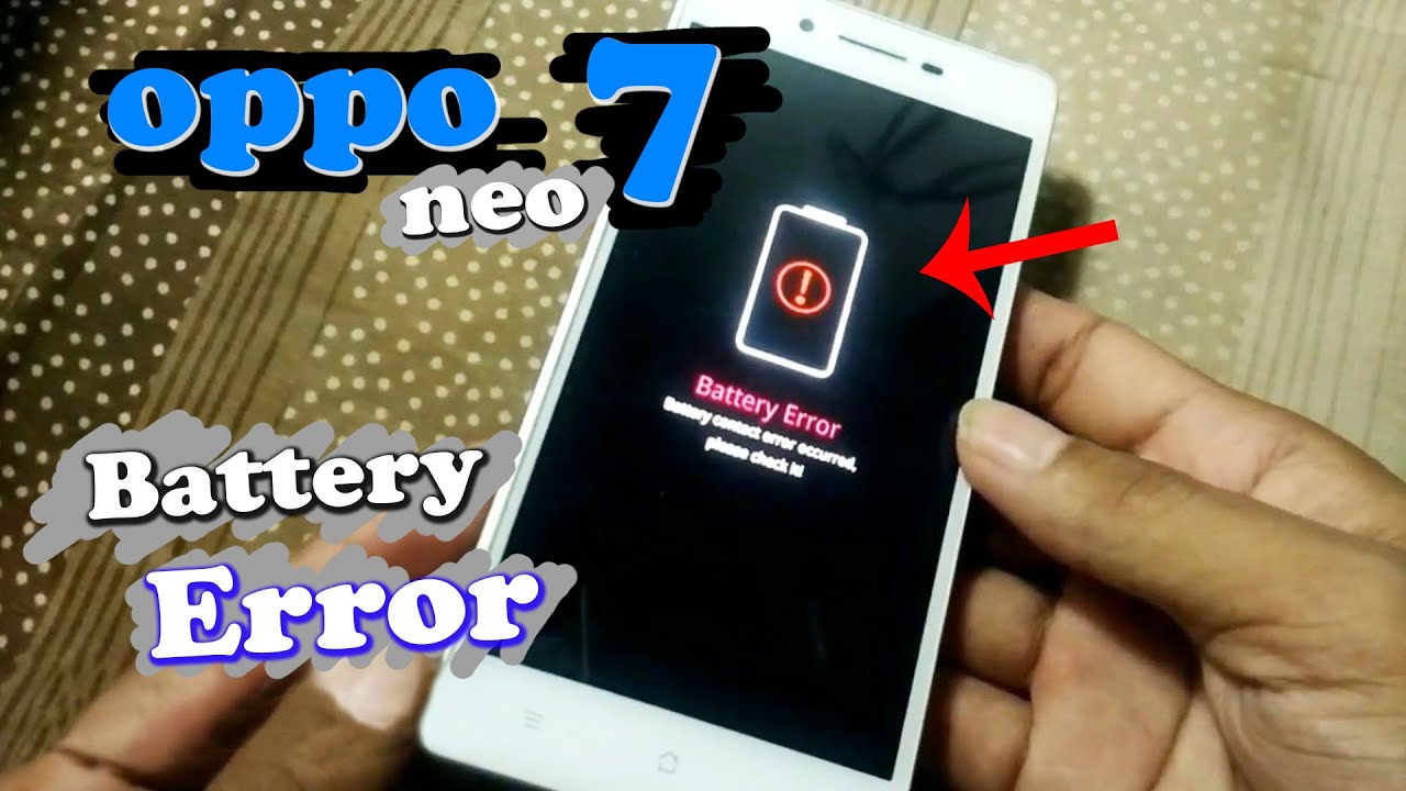 Muncul Battery Error Oppo  Neo 7 A1603 Youtube