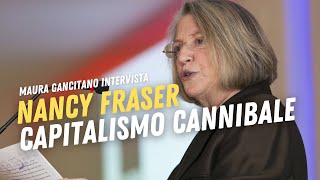 Capitalismo Cannibale - Festival del Pensare Contemporaneo (Nancy Fraser)