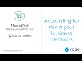 Accounting for risk in your business decisions using ModelRisk [recorded webinar]