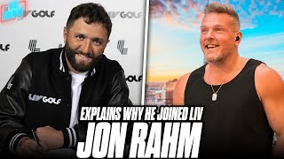 Jon Rahm Explains Why He Joined LIV Golf, Talks Future Of Golf As A Whole | Pat McAfee Reacts