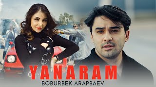 Boburbek Arapbaev - Yanaram ( Video 2023) Resimi