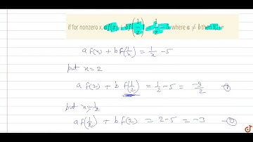 JEE MAINS 2018 if for nonzero x, `af(x) + bf(1/x) =1/x-5`, where `a!=b` then f(2) =