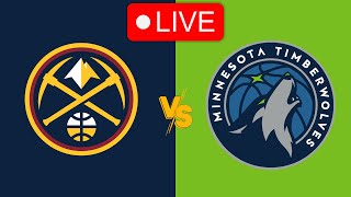 🔴 Live: Denver Nuggets vs Minnesota Timberwolves | NBA | Live PLay by Play Scoreboard