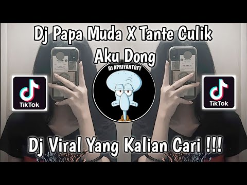DJ PAPA MUDA GOYANG MAMA MUDA X TANTE CULIK AKU DONG SOUND JEE VIRAL TIK TOK TERBARU 2022 !